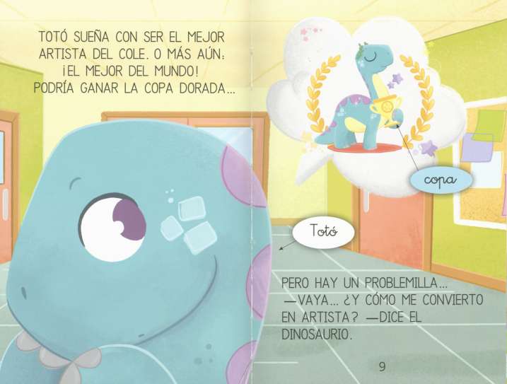 El dinosaurio quiere ser...