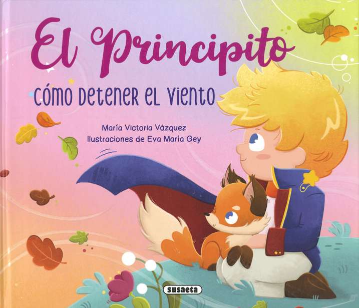 El Principito. Cómo detener...