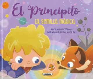 El Principito. La semilla...