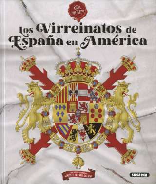 Los virreinatos de España...