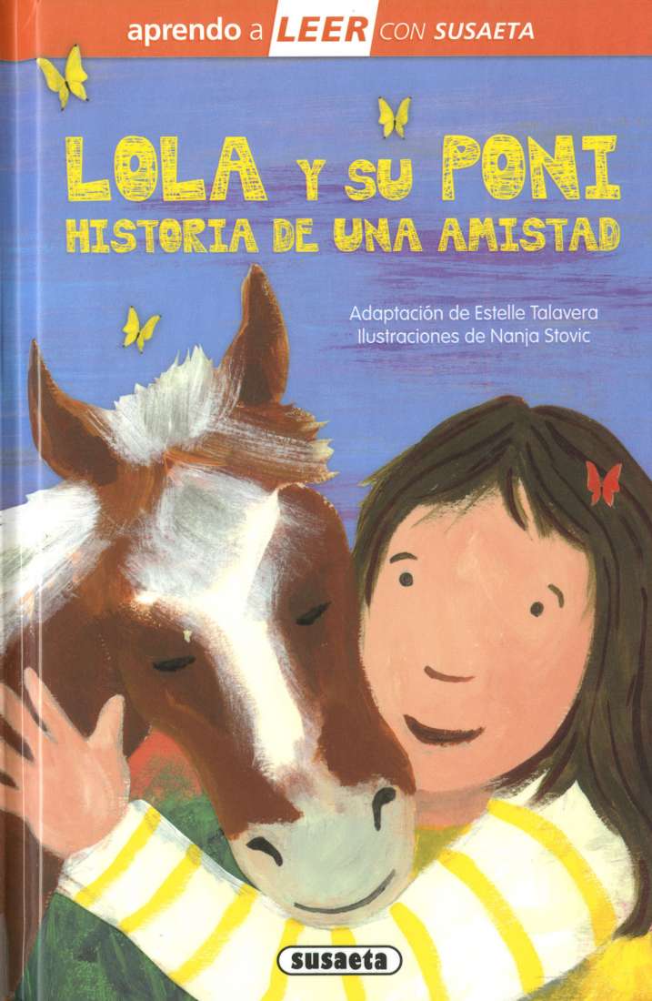 Lola y su poni. Historia de...
