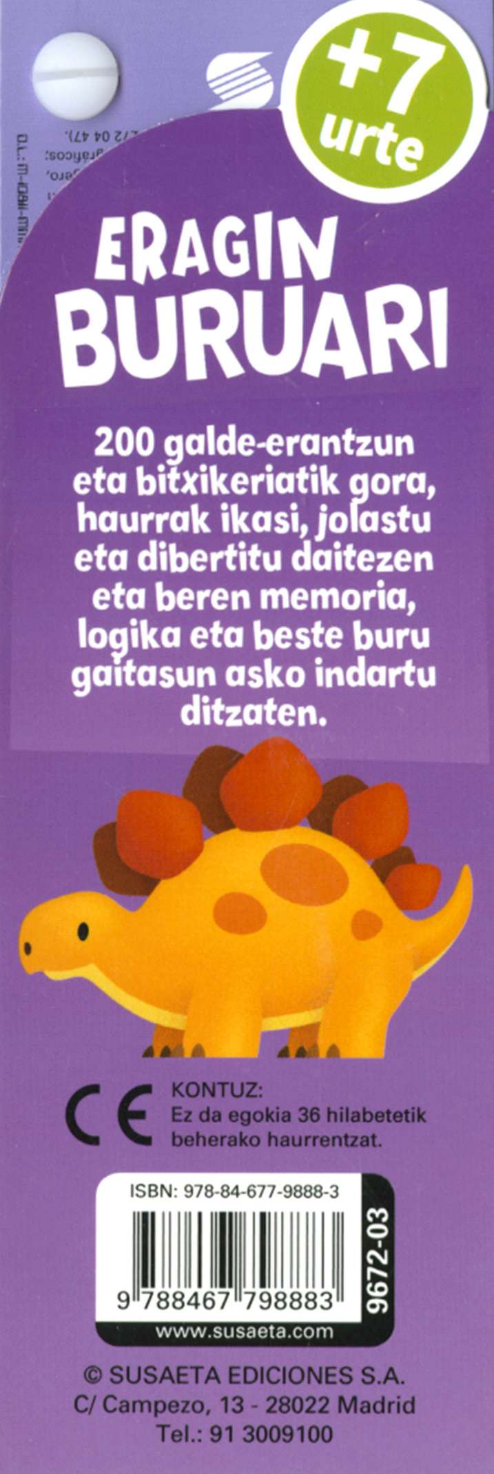 Dinosauroak + 7 urte
