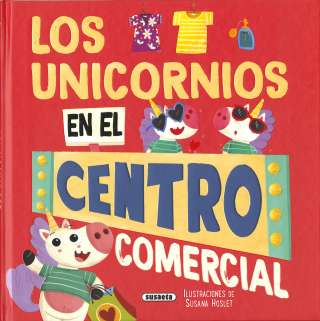 Los unicornios en el centro...