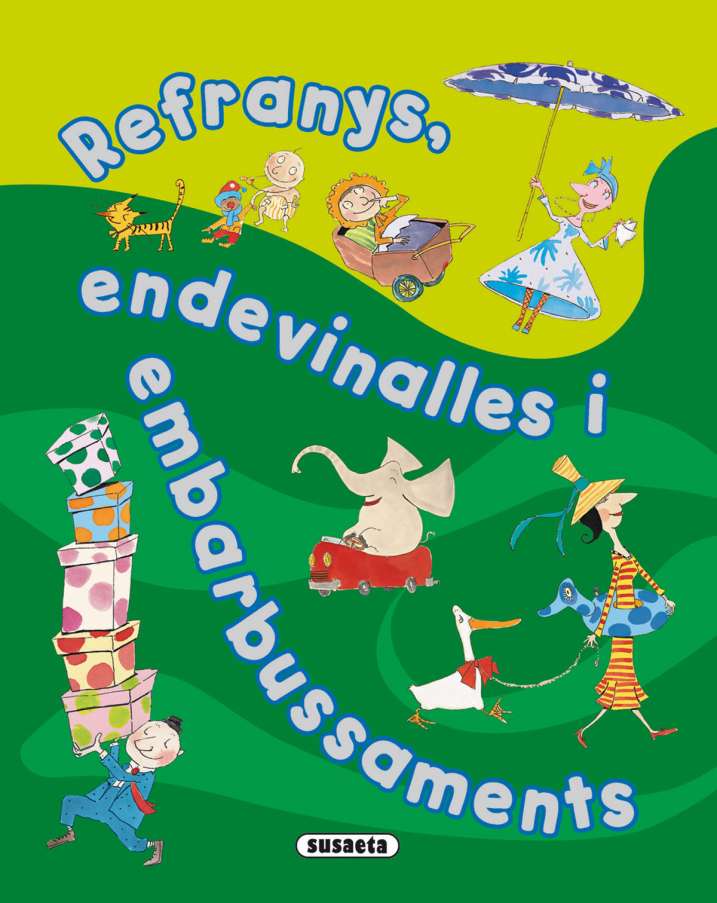 Refranys, endevinalles i...