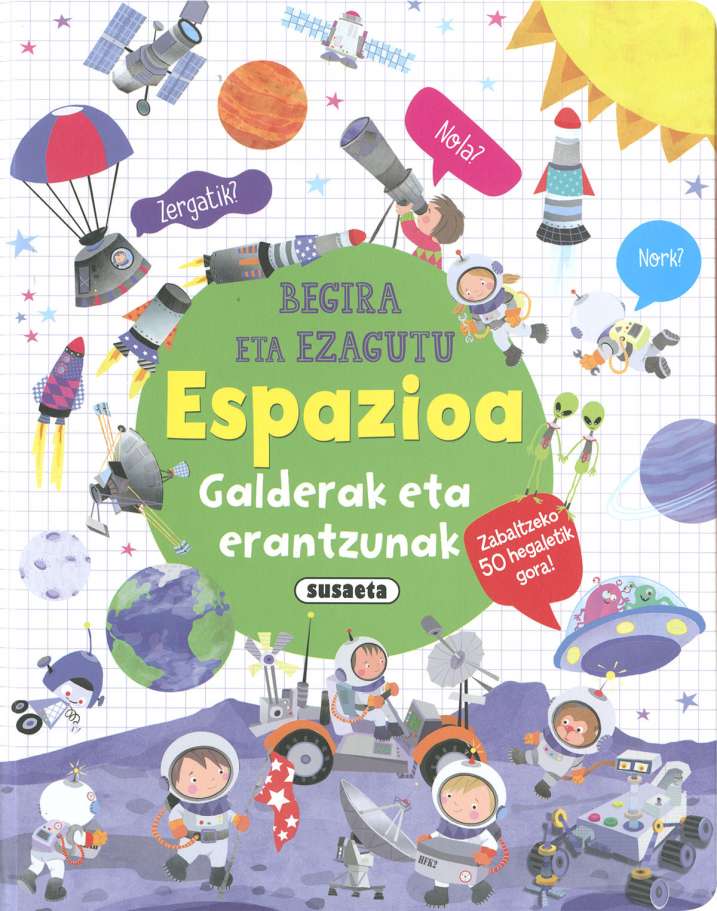 Espazioa galderak eta...