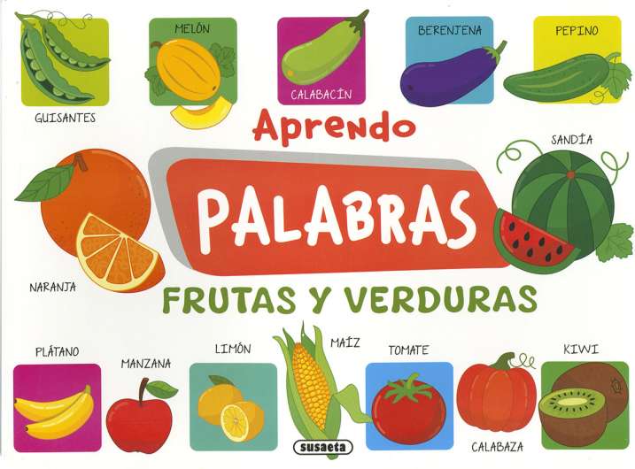 Aprendo palabras. Frutas y...