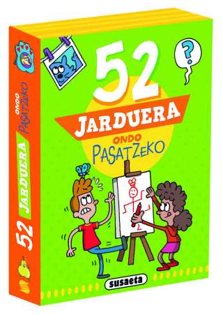 52 jarduera ondo pasatzeko