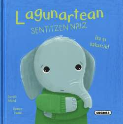 Lagunartean sentitze naiz