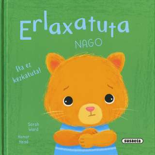 Erlaxatuta nago