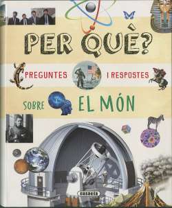 Per què? Preguntes i...