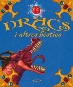 Dracs i altres bèsties