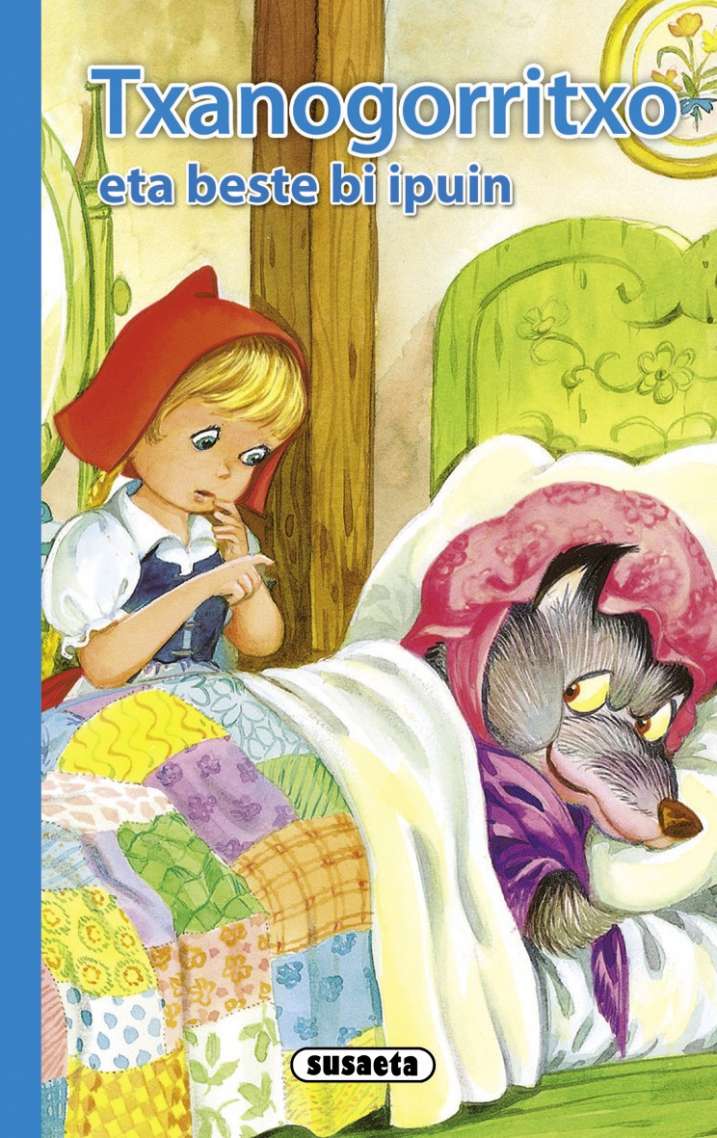 Txanogorritxo eta beste bi...