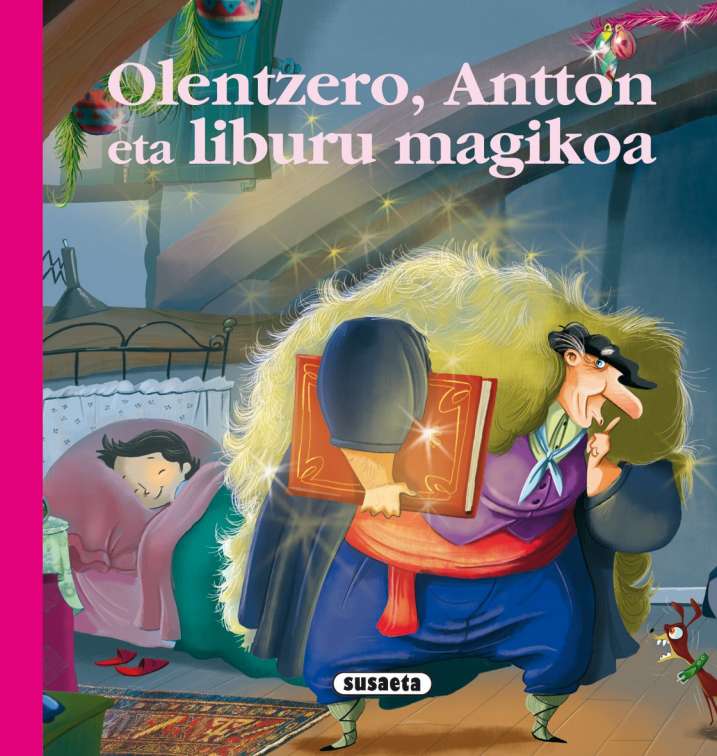 Olentzero, Antton eta...
