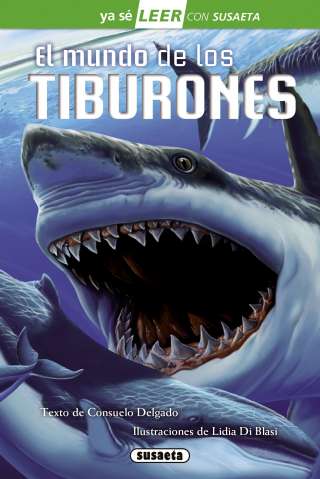 El mundo de los tiburones El mundo de los tiburones
