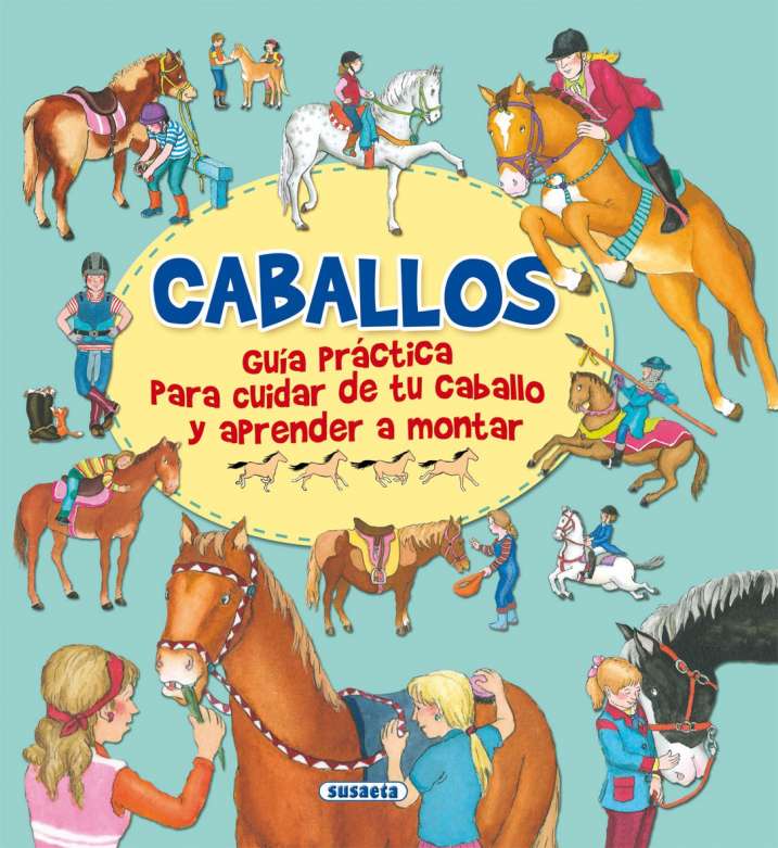 Caballos, guía practica...