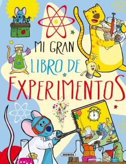 Mi gran libro de experimentos